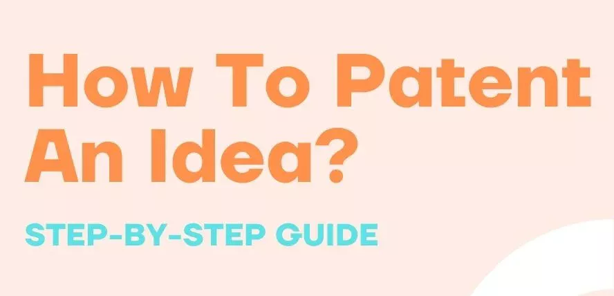 How To Patent An Idea