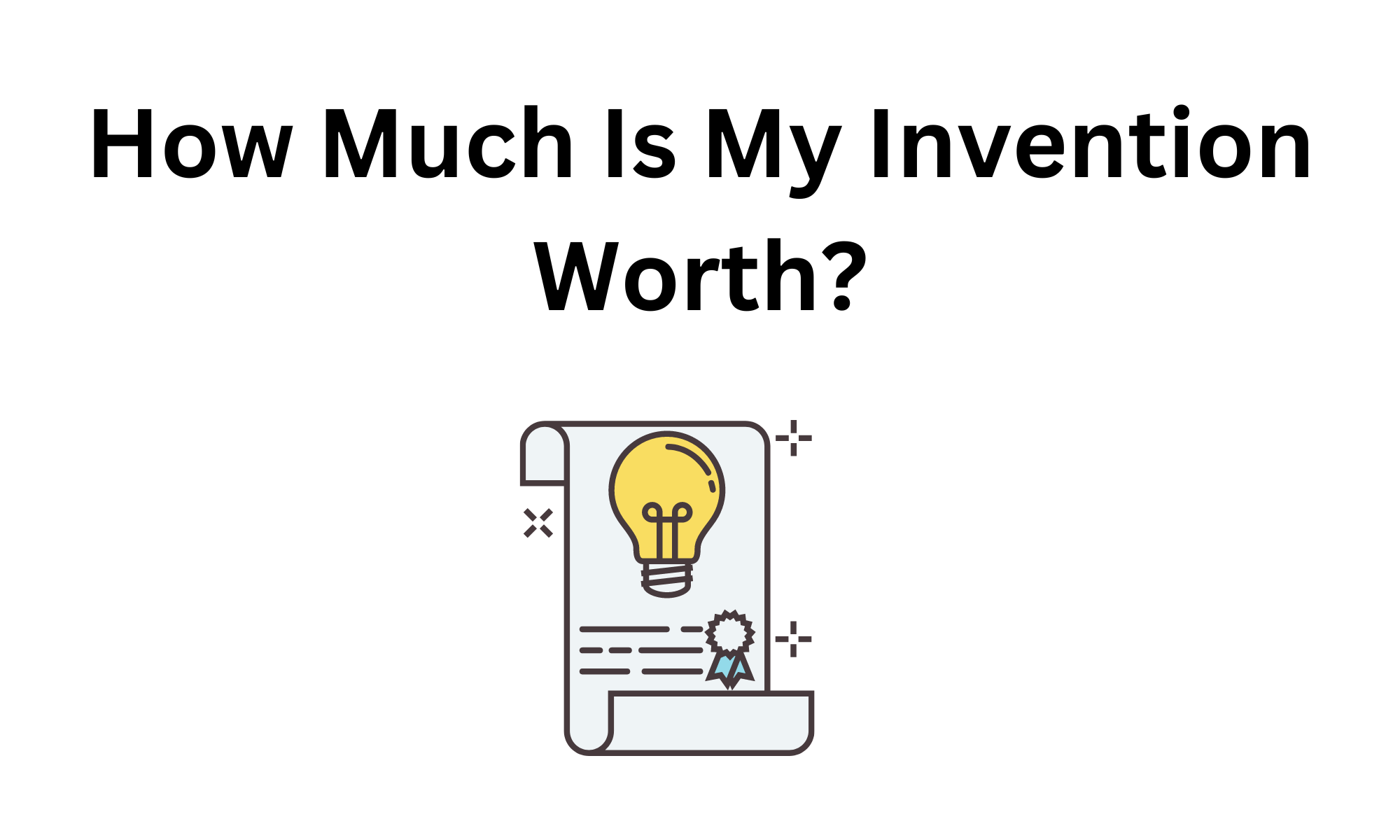 How-Much-Is-My-Invention-Worth